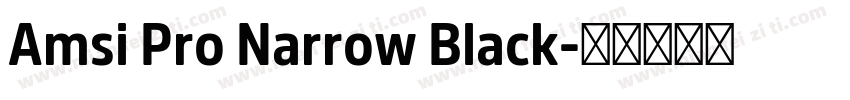 Amsi Pro Narrow Black字体转换